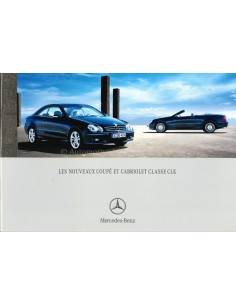 2005 MERCEDES BENZ CLK COUPÉ AND CONVERTIBLE BROCHURE FRENCH