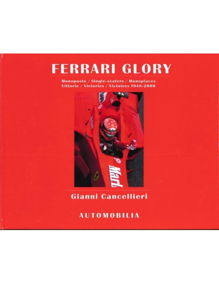 FERRARI GLORY, 1948 - 2000 SINGLE SEATER VICTORIES - GIANNI CANCELLIERI - BOEK