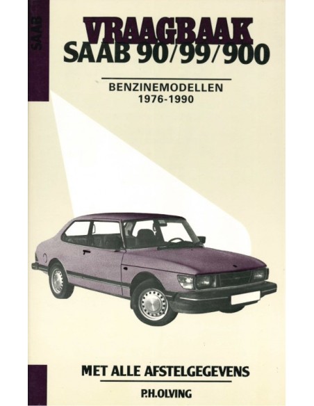 1976 - 1990 SAAB 90 99 900 BENZIN REPERATURANLEITUNG NIEDERLÄNDISCH