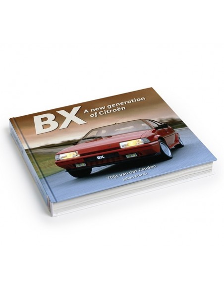 2021 CITROËN BX - A NEW GENERATION - THIJS VAN DER ZANDEN -  BOOK