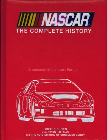 NASCAR - THE COMPLETE HISTORY - GREG FIELDEN - BUCH