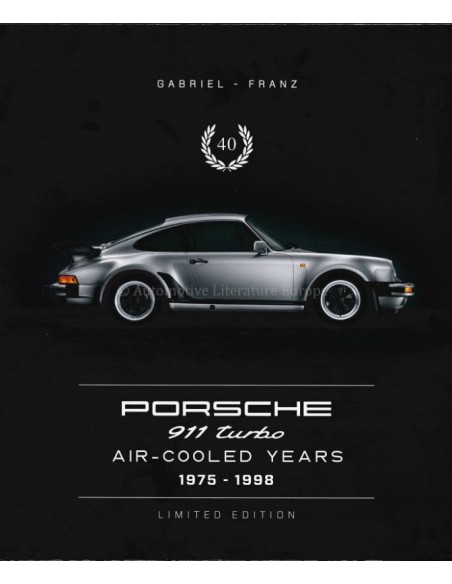 PORSCHE 911 TURBO - AIR COOLED YEARS 1975 - 1998 - BUCH "LIMITED EDITION"