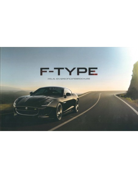 2015 JAGUAR F TYPE COUPÉ / CABRIOLET PREISE- UND SPEZIFIKATIONPROSPEKT NIEDERLÄNDISCH