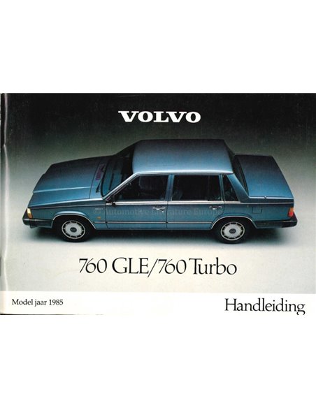 1985 VOLVO 760 GLE TURBO BETRIEBSANLEITUNG NIEDERLANDISCH