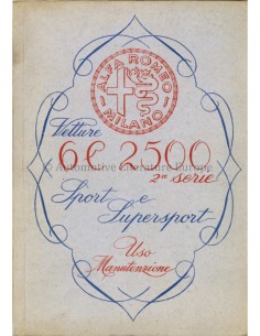 1947 ALFA ROMEO 6C 2500 SPORT & SUPERSPORT BETRIEBSANLEITUNG ITALIENISCH