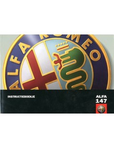 2006 ALFA ROMEO 147 INSTRUCTIEBOEKJE NEDERLANDS