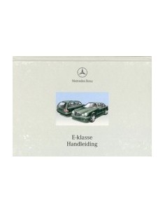 2000 MERCEDES BENZ E KLASSE INSTRUCTIEBOEKJE NEDERLANDS