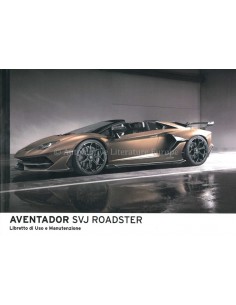 2020 LAMBORGHINI AVENTADOR SVJ ROADSTER OWNERS MANUAL ITALIAN