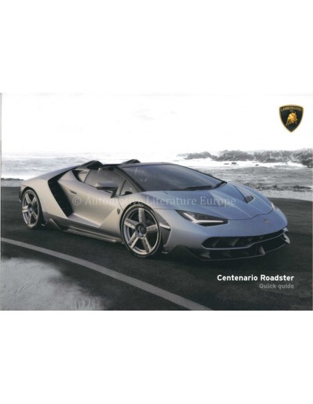 2017 LAMBORGHINI CENTENARIO ROADSTER KURZANLEITUNG ENGLISCH