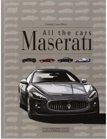 MASERATI ALL THE CARS 1926 - 2016 BOOK