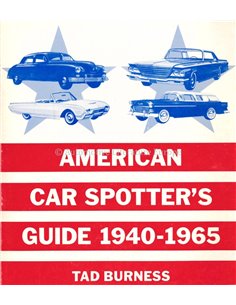AMERICAN CAR SPOTTER'S GUIDE - 1940 - 1965 - TAD BURNESS - BOOK