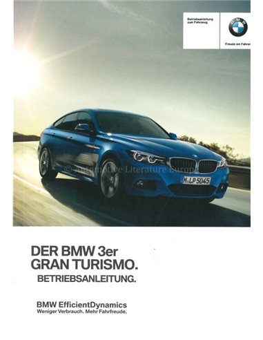 2017 BMW 3 SERIE GRAN TURISMO INSTRUCTIEBOEKJE DUITS