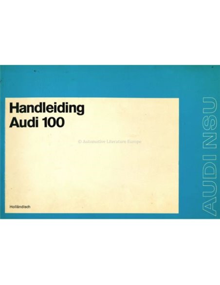 1973 AUDI 100 BETRIEBSANLEITUNG NIEDERLÄNDISCH