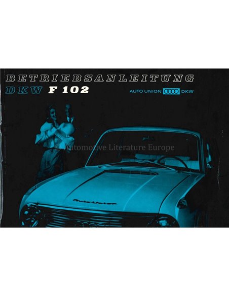 1963 AUTO UNION DKW F102 BETRIEBSANLEITUNG DEUTSCH