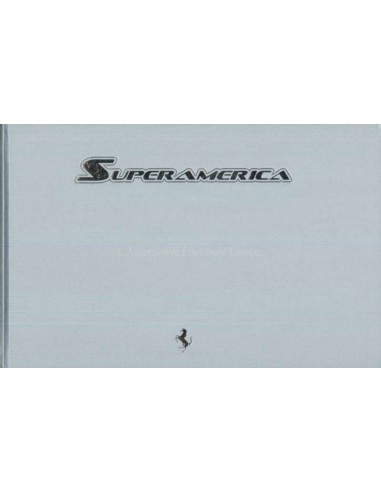 2005 FERRARI SUPERAMERICA HARDCOVER BROCHURE THE HAMPTONS 506/559