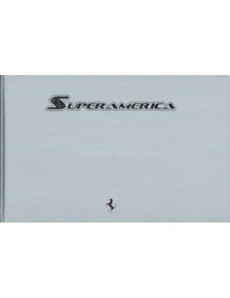 2005 FERRARI SUPERAMERICA HARDCOVER BROCHURE THE HAMPTONS 506/559