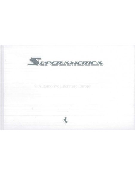 2005 FERRARI SUPERAMERICA HARDCOVER BROCHURE ASPEN 170/559