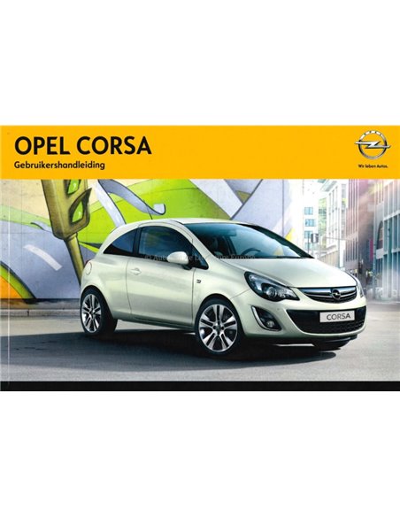 2013 OPEL CORSA INSTRUCTIEBOEKJE NEDERLANDS