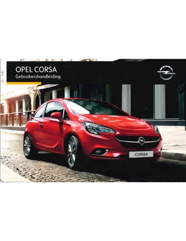 2015 OPEL CORSA OWNERS MANUAL DUTCH