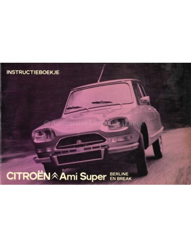 1973 CITROEN AMI SUPER BETRIEBSANLEITUNG NIEDERLÄNDISCH