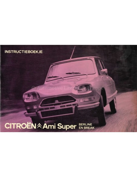 1973 CITROEN AMI SUPER BETRIEBSANLEITUNG NIEDERLÄNDISCH