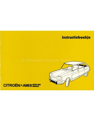 1975 CITROEN AMI8 BETRIEBSANLEITUNG NIEDERLÄNDISCH