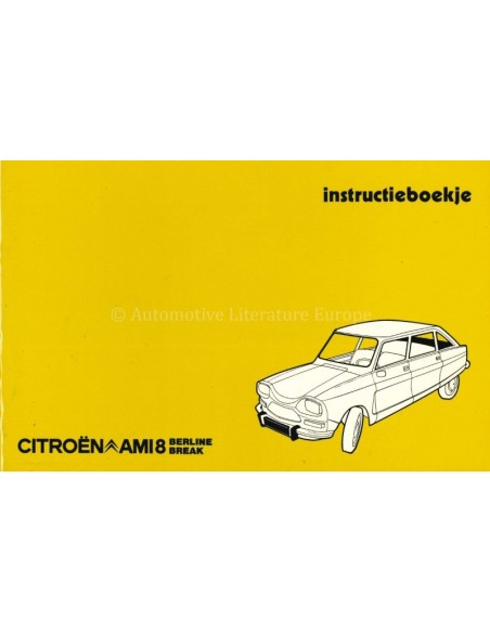 1975 CITROEN AMI8 OWNERS MANUAL DUTCH