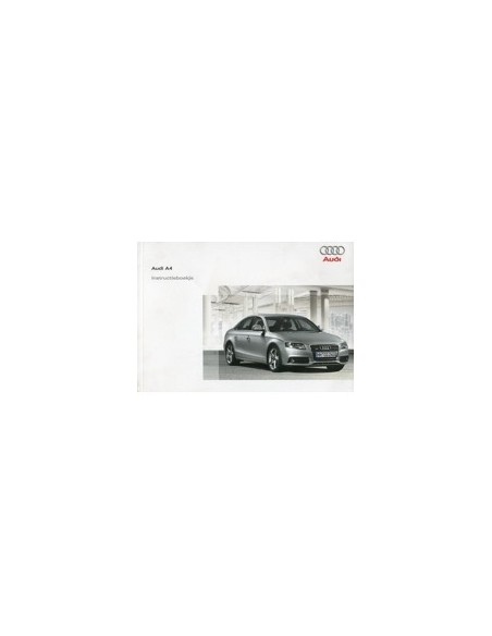 2008 AUDI A4 INSTRUCTIEBOEKJE NEDERLANDS