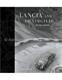 LANCIA AND DE VIRGILIO AT THE CENTER - GEOFFREY GOLDBERG - BOEK - ITALIENISCH
