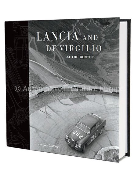 LANCIA AND DE VIRGILIO AT THE CENTER - GEOFFREY GOLDBERG - BOOK - ITALIAN