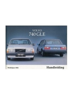 1984 VOLVO 740 GLE INSTRUCTIEBOEKJE NEDERLANDS