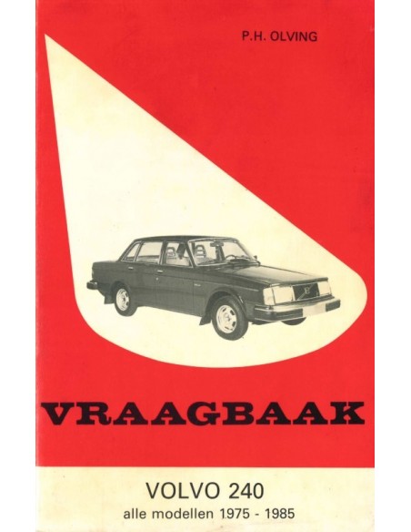 1975 - 1985 VOLVO 240 BENZINE VRAAGBAAK NEDERLANDS
