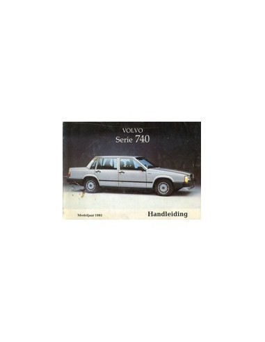 1985 VOLVO 740 INSTRUCTIEBOEKJE NEDERLANDS