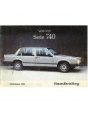 1985 VOLVO 740 INSTRUCTIEBOEKJE NEDERLANDS