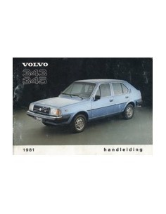1981 VOLVO 343 345 INSTRUCTIEBOEKJE NEDERLANDS