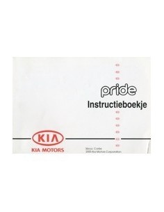 2000 KIA PRIDE INSTRUCTIEBOEKJE NEDERLANDS