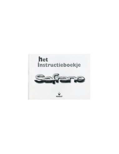 1999 RENAULT SAFRANE INSTRUCTIEBOEKJE NEDERLANDS