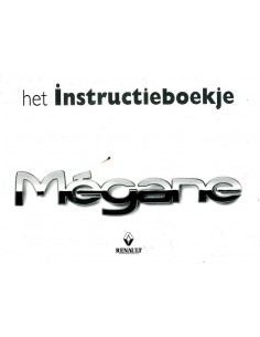 1999 RENAULT MEGANE INSTRUCTIEBOEKJE NEDERLANDS