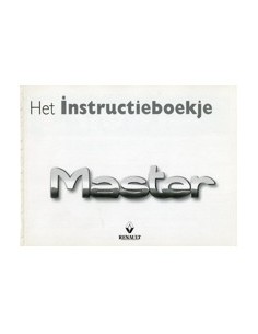 1999 RENAULT MASTER INSTRUCTIEBOEKJE NEDERLANDS