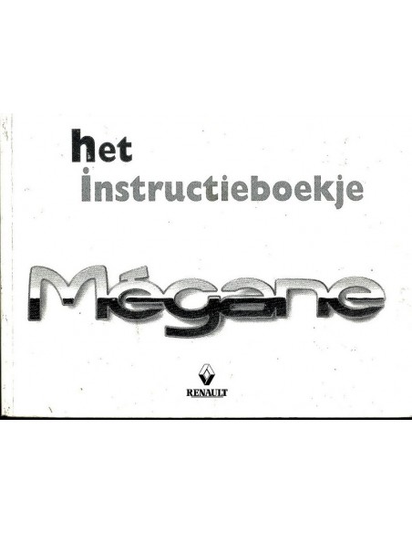 1998 RENAULT MEGANE INSTRUCTIEBOEKJE NEDERLANDS