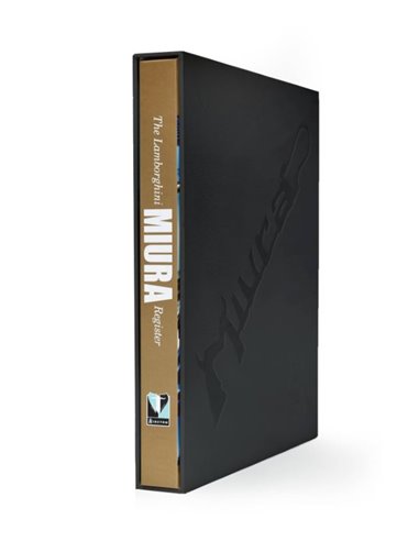 LAMBORGHINI MIURA - THE LAMBORGHINI MIURA REGISTER - BOOK
