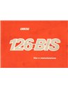 1988 FIAT 126 BIS OWNERS MANUAL ITALIAN
