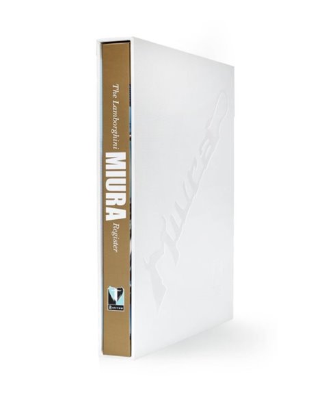 LAMBORGHINI MIURA - THE LAMBORGHINI MIURA REGISTER - BOOK