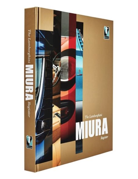 LAMBORGHINI MIURA - THE LAMBORGHINI MIURA REGISTER - BOEK