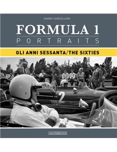 FORMULA 1 PORTRAITS - THE SIXTIES - GIANNI CANCELLIERI - BOOK