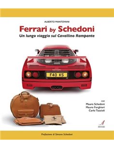 FERRARI BY SCHEDONI -  UN LUNGO VIAGGIO SUL CAVALLINO RAMPANTE - BOOK