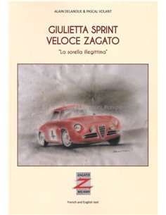 ALFA ROMEO GIULIETTA SPRINT VELOCE ZAGATO - LA SORELLA ILLEGITTIMA - BUCH