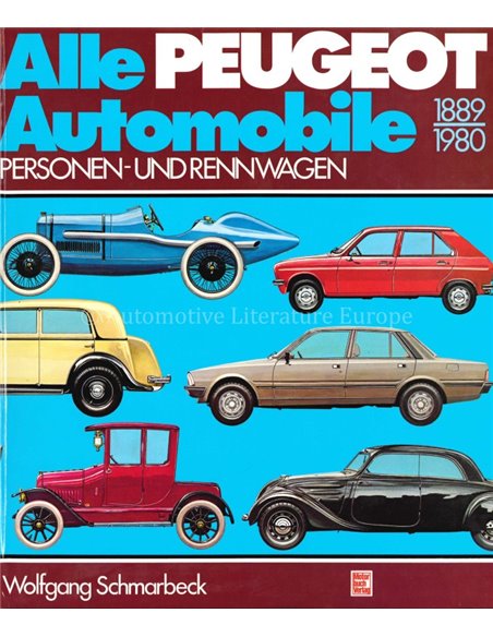 ALLE PEUGEOT AUTOMOBILE 1889 - 1980 -  WERNER OSWALD - BOEK