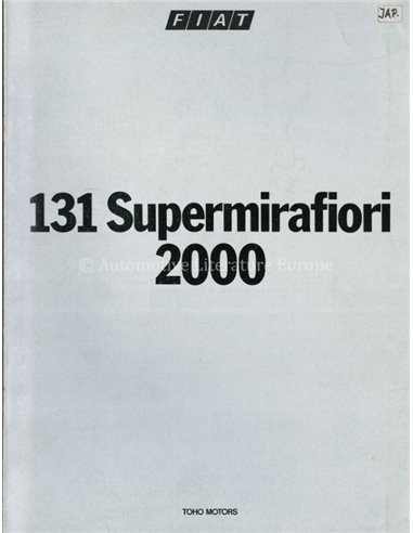 1973 FIAT 131 SUPERMIRAFIORI 2000 BROCHURE JAPANS