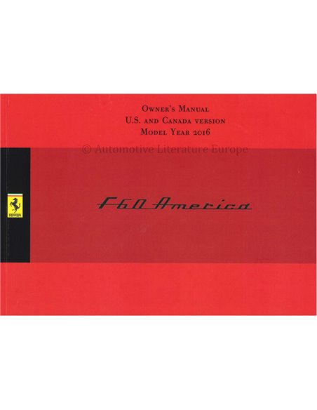 2016 FERRARI F60 AMERICA OWNER'S MANUAL ENGLISH (US/CA)